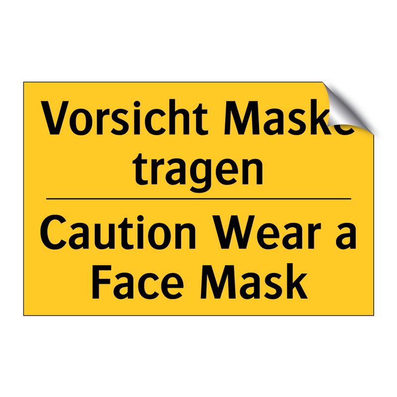 Vorsicht Maske tragen - Caution Wear a Face Mask