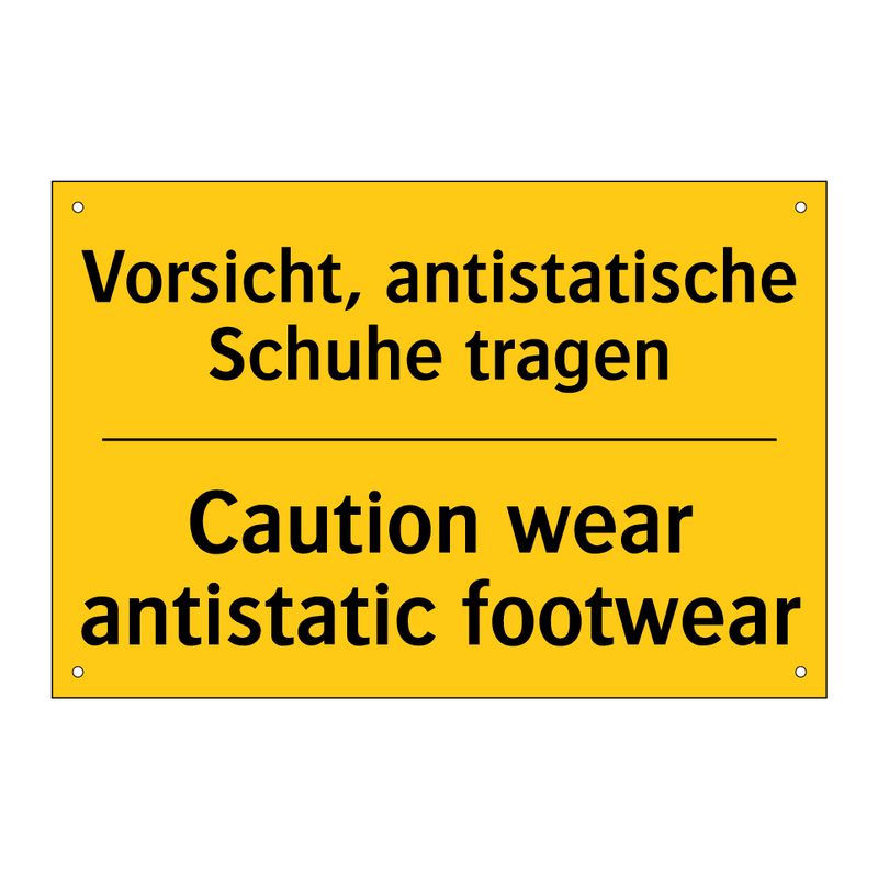 Vorsicht, antistatische Schuhe /.../ - Caution wear antistatic footwear/.../