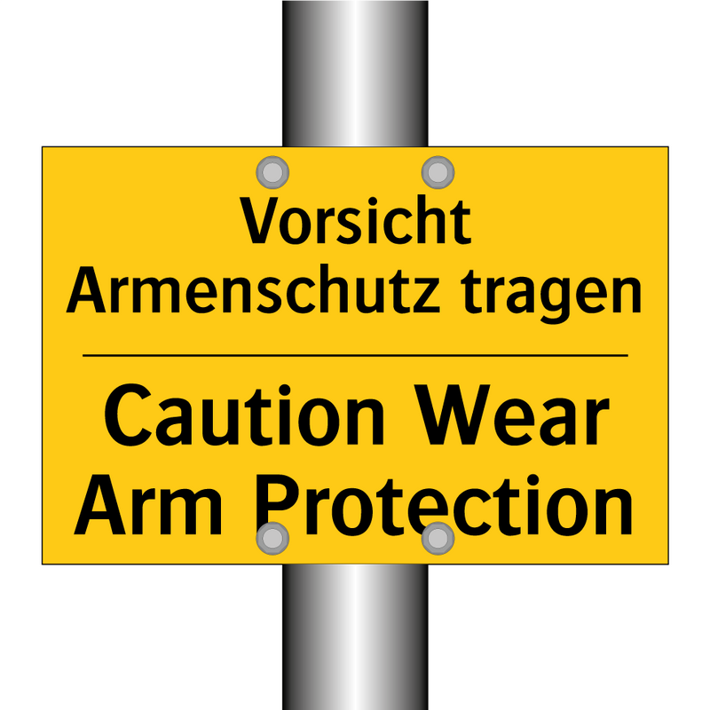 Vorsicht Armenschutz tragen - Caution Wear Arm Protection