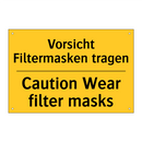 Vorsicht Filtermasken tragen - Caution Wear filter masks