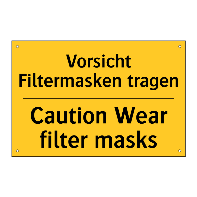 Vorsicht Filtermasken tragen - Caution Wear filter masks