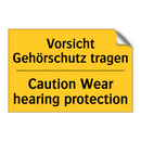 Vorsicht Gehörschutz tragen - Caution Wear hearing protection/.../