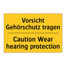 Vorsicht Gehörschutz tragen - Caution Wear hearing protection/.../