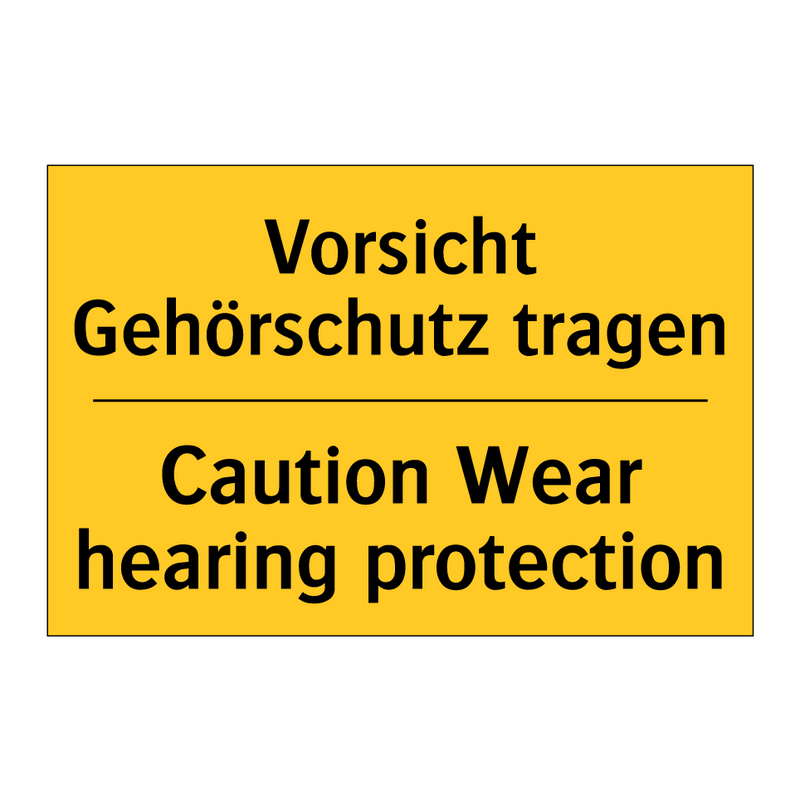 Vorsicht Gehörschutz tragen - Caution Wear hearing protection/.../