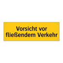 Vorsicht vor fließendem Verkehr