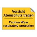 Vorsicht Atemschutz tragen - Caution Wear respiratory protection/.../
