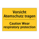Vorsicht Atemschutz tragen - Caution Wear respiratory protection/.../