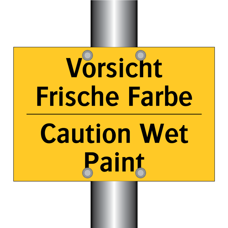 Vorsicht Frische Farbe - Caution Wet Paint