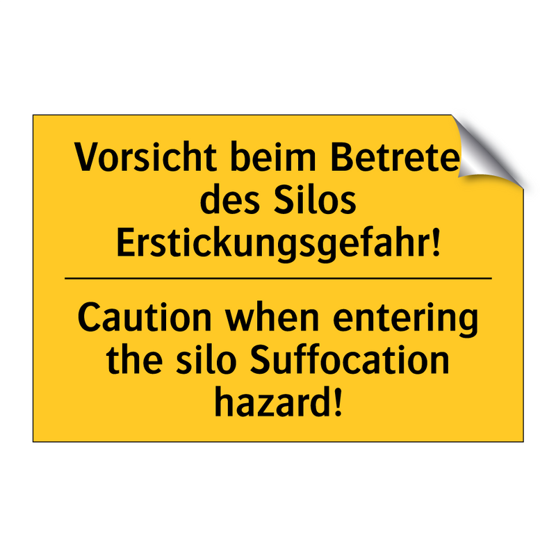 Vorsicht beim Betreten des Silos /.../ - Caution when entering the silo /.../