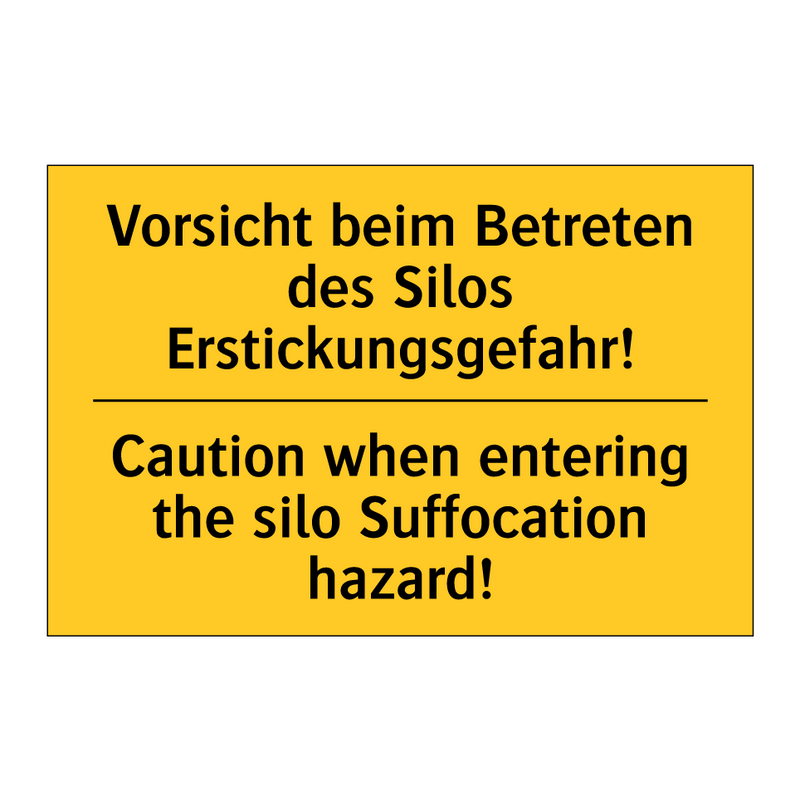 Vorsicht beim Betreten des Silos /.../ - Caution when entering the silo /.../