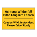 Achtung Wildunfall Bitte Langsam /.../ - Caution Wildlife Accident Please /.../