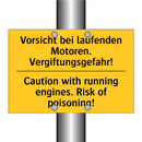Vorsicht bei laufenden Motoren. /.../ - Caution with running engines. /.../