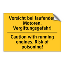 Vorsicht bei laufenden Motoren. /.../ - Caution with running engines. /.../