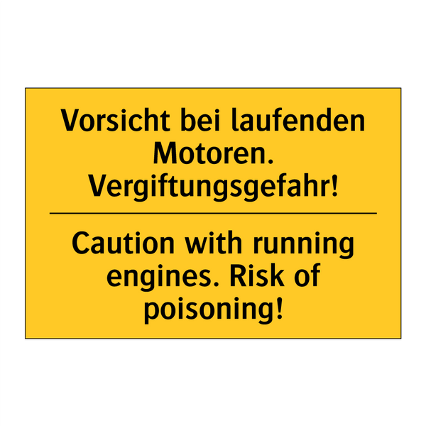 Vorsicht bei laufenden Motoren. /.../ - Caution with running engines. /.../