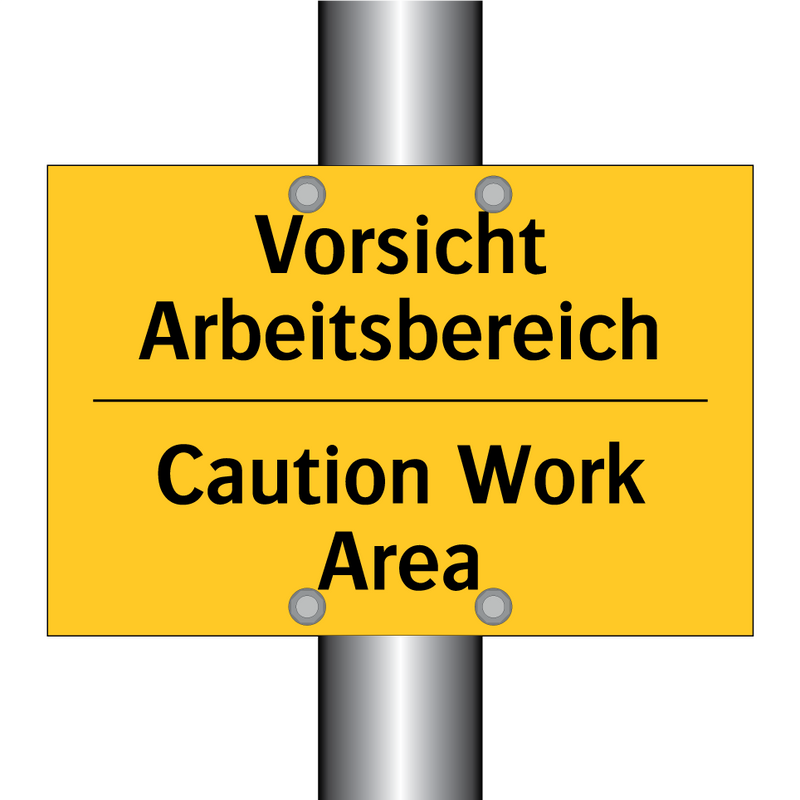 Vorsicht Arbeitsbereich - Caution Work Area