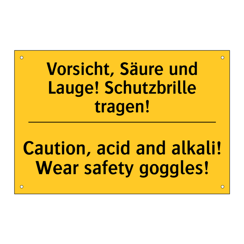Vorsicht, Säure und Lauge! Schutzbrille /.../ - Caution, acid and alkali! Wear /.../