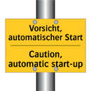 Vorsicht, automatischer Start - Caution, automatic start-up