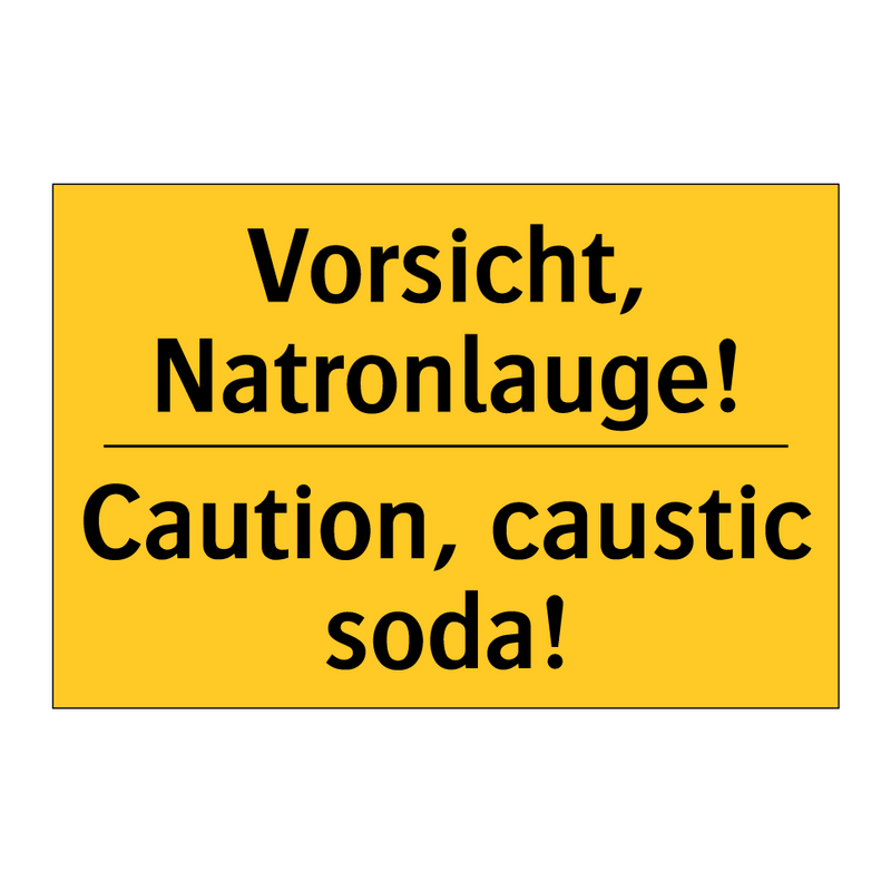 Vorsicht, Natronlauge! - Caution, caustic soda!