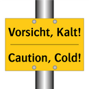 Vorsicht, Kalt! - Caution, Cold!