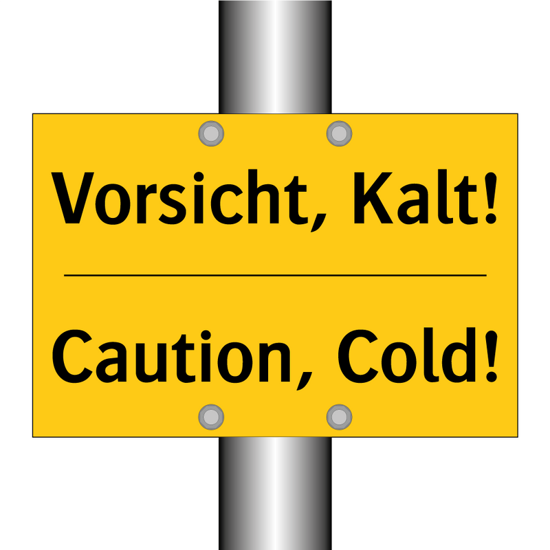 Vorsicht, Kalt! - Caution, Cold!