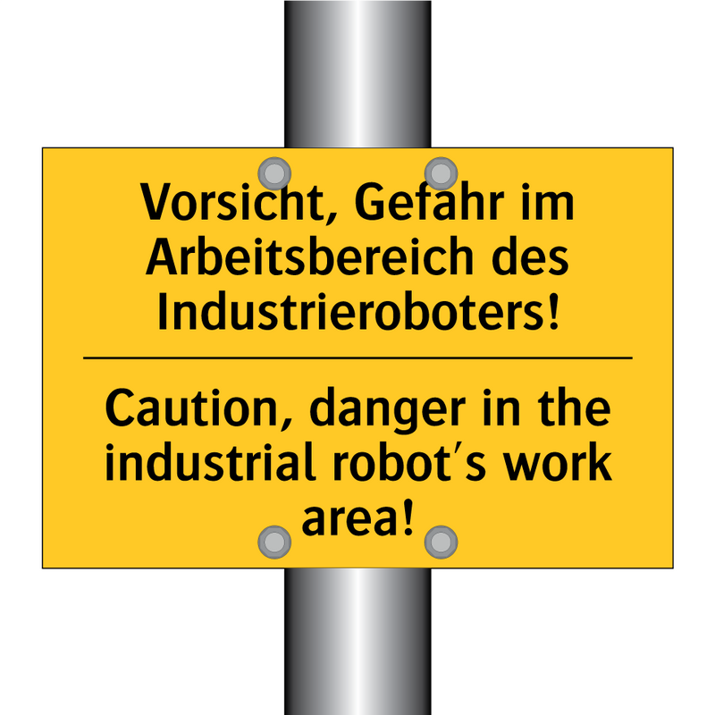 Vorsicht, Gefahr im Arbeitsbereich /.../ - Caution, danger in the industrial /.../