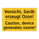 Vorsicht, Gerät erzeugt Ozon! - Caution, device generates ozone!/.../