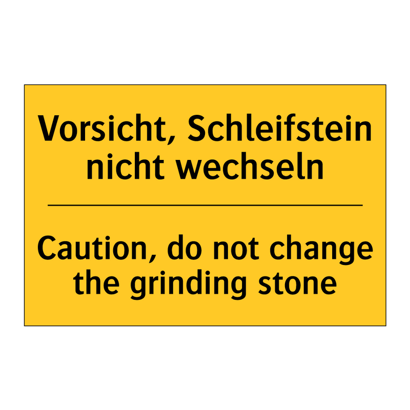 Vorsicht, Schleifstein nicht wechseln/.../ - Caution, do not change the grinding /.../