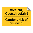 Vorsicht, Quetschgefahr! - Caution, risk of crushing!