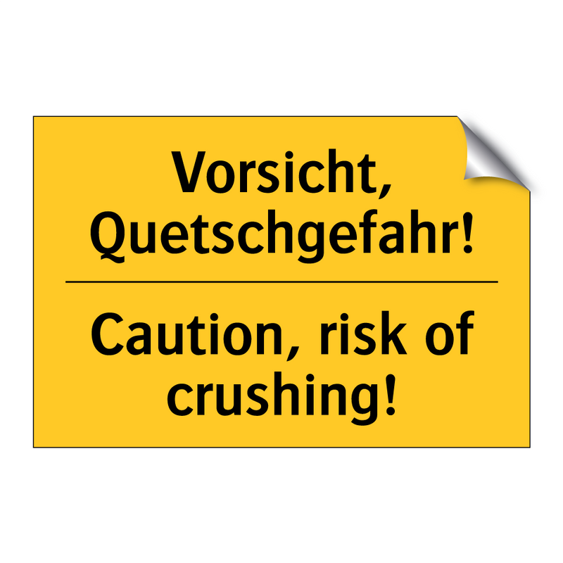 Vorsicht, Quetschgefahr! - Caution, risk of crushing!