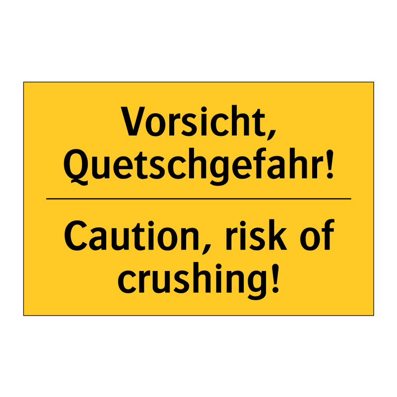 Vorsicht, Quetschgefahr! - Caution, risk of crushing!