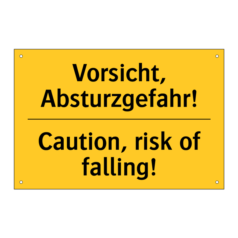 Vorsicht, Absturzgefahr! - Caution, risk of falling!