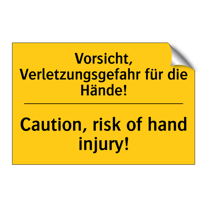 Vorsicht, Verletzungsgefahr für /.../ - Caution, risk of hand injury!