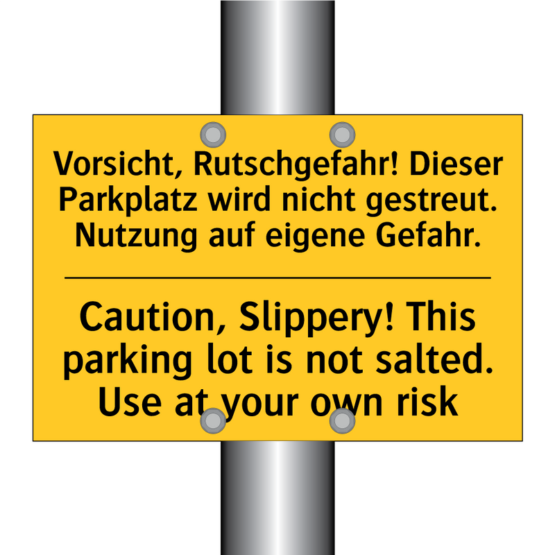 Vorsicht, Rutschgefahr! Dieser /.../ - Caution, Slippery! This parking /.../