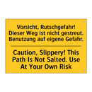 Vorsicht, Rutschgefahr! Dieser /.../ - Caution, Slippery! This Path Is /.../