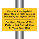 Vorsicht, Rutschgefahr! Dieser /.../ - Caution, Slippery! This Path Is /.../