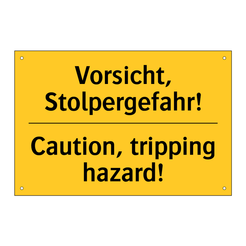 Vorsicht, Stolpergefahr! - Caution, tripping hazard!