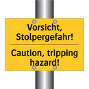 Vorsicht, Stolpergefahr! - Caution, tripping hazard!