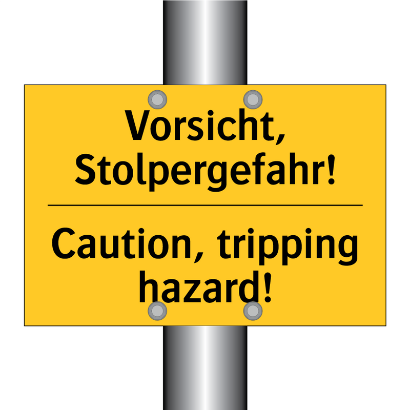 Vorsicht, Stolpergefahr! - Caution, tripping hazard!