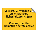 Vorsicht, verwenden Sie die einziehbare /.../ - Caution, use the retractable safety /.../