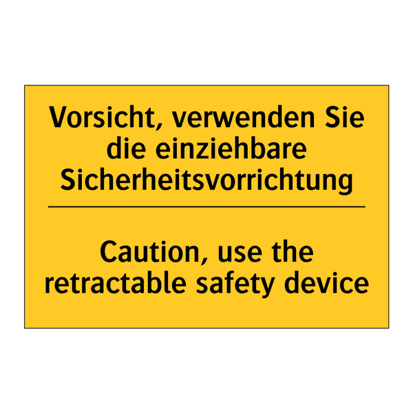 Vorsicht, verwenden Sie die einziehbare /.../ - Caution, use the retractable safety /.../