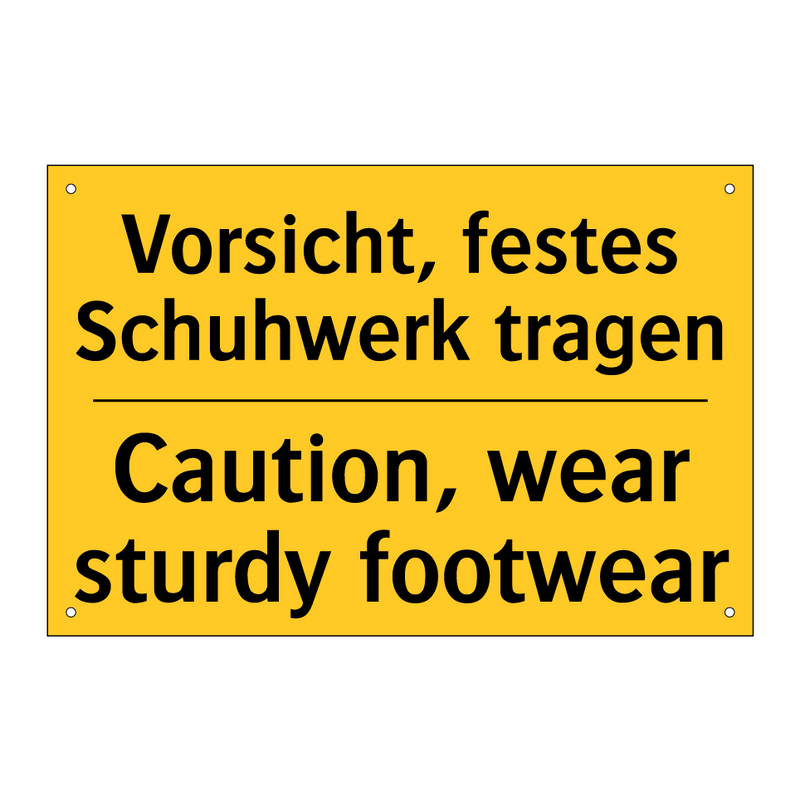 Vorsicht, festes Schuhwerk tragen/.../ - Caution, wear sturdy footwear