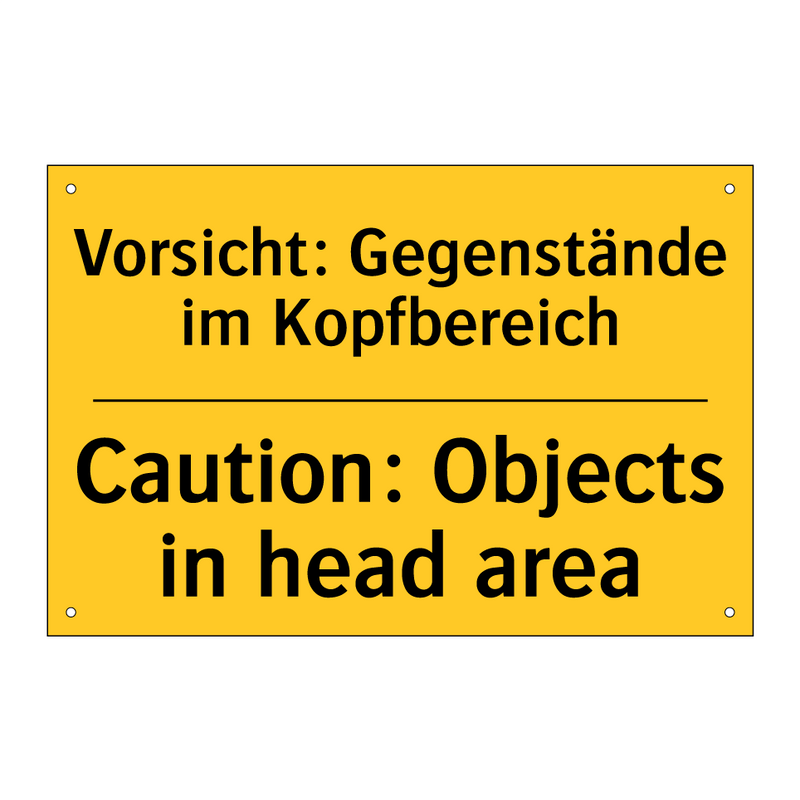 Vorsicht: Gegenstände im Kopfbereich/.../ - Caution: Objects in head area
