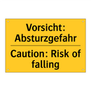 Vorsicht: Absturzgefahr - Caution: Risk of falling