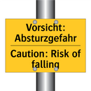 Vorsicht: Absturzgefahr - Caution: Risk of falling