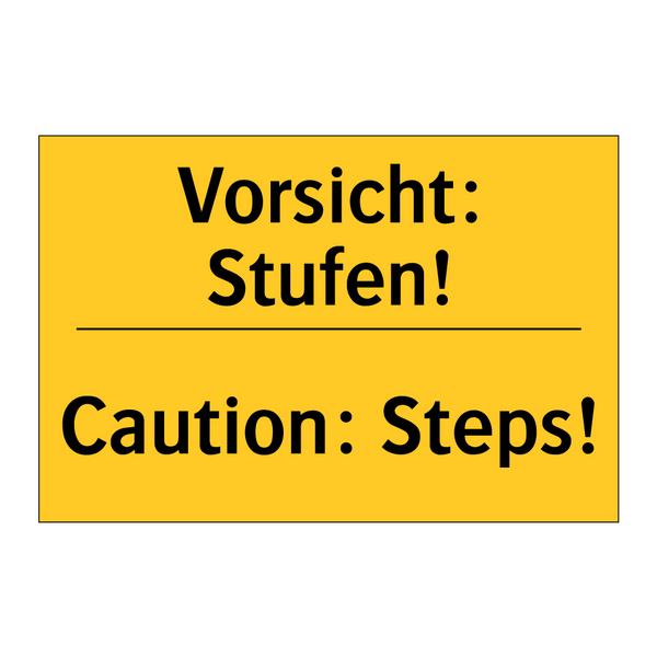 Vorsicht: Stufen! - Caution: Steps!