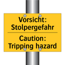 Vorsicht: Stolpergefahr - Caution: Tripping hazard