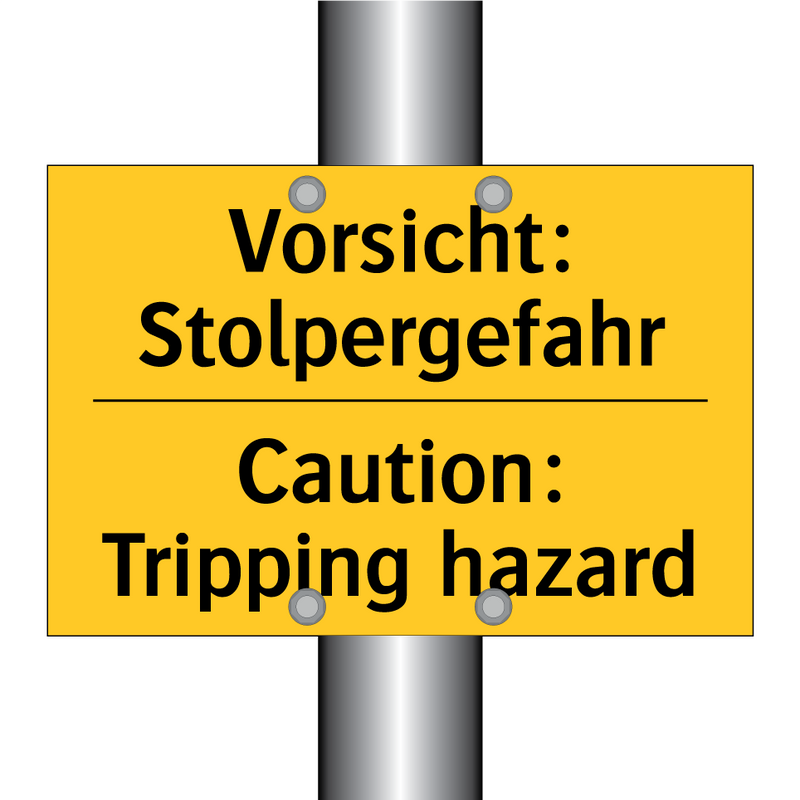 Vorsicht: Stolpergefahr - Caution: Tripping hazard