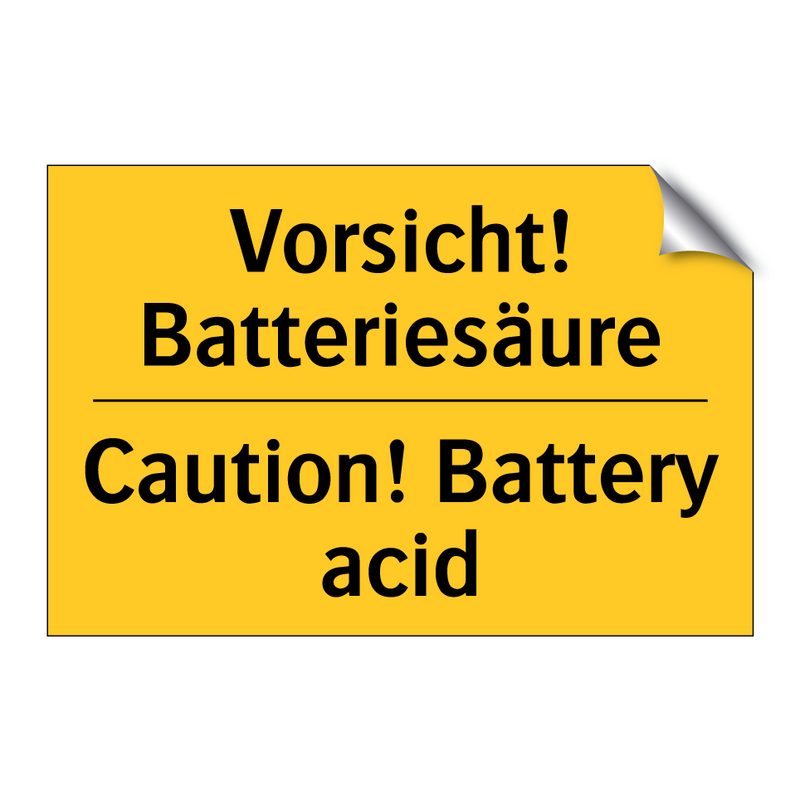 Vorsicht! Batteriesäure - Caution! Battery acid