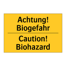 Achtung! Biogefahr - Caution! Biohazard