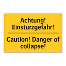 Achtung! Einsturzgefahr! - Caution! Danger of collapse!